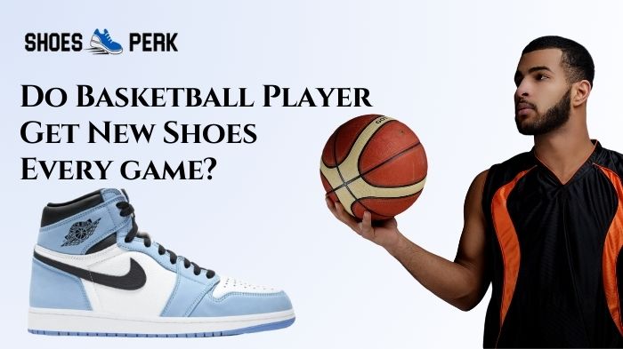 Do NBA Players Wear New Shoes Each Game