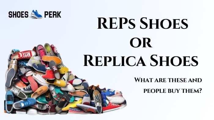 What Are Reps in Shoes